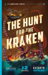 The Hunt for the Kraken -  A Decide-as-You-Go Adventure - The Lamplight Series Book 1